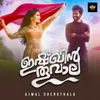 About Oole Kannonn Kaanumbol From "Ishkin Thoovala" Song