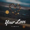 Your Love