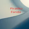 About Piratiko Fanda Song