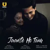 About Jante Ho Tum Song