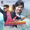 About Dheere Dheere Song