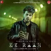 About Ek Raah Song