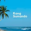 About Rang Sumando Song