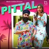 About Pittal Song
