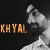 About Khyal Song