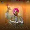 About Yaadan Song