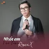 About Nhot Em Vao Tim Remix Song