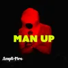 About Man Up Song