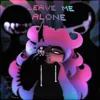 About Leave Me Alone Song