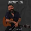 Son Olmayacak