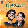 About Ijazat Song