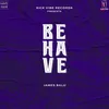 About Behave Song