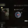 About Bawazek Song