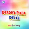 Dardiya Piyba Delke