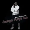 About Jaago Aayi Aa Song