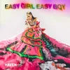 About Easy Girl Easy Boy Song