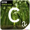 About Bamboo Rush Song