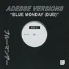 Blue Monday Dub