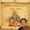 About Jiska Rakhwala Hai Ram Song