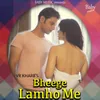 About Bheege Lamho Me Song