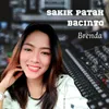 About Sakik Patah Bacinto Song