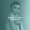 Oasis Sofie Birch Dreamix