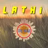 About L A T H I Remix Song