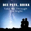 Take Me Through the Night Mrnr1 Remix