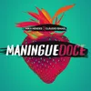 About Maningue Doce Song