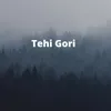 Tehi Gori