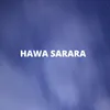 About Hawa Sarara Song