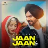 About Jaan Jaan Ke Song