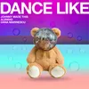 About Dance Like Song