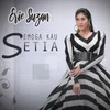 About Semoga Kau Setia Song