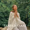 About Tanpa Isyarat Song