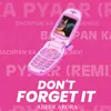 Don't Forget It Bachpan Ka Pyaar Remix Verison