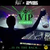 VIP Is In the Back Extended Remix