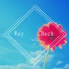 Way Back Remix