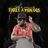 About Parle à mon dos Song