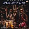 About Main Bholenath Song