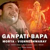 About Ganpati Bapa Morya - Vighneshwaray Song