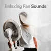 Soothing Fan Sound