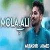 About Mola Ali A.S Hay Song