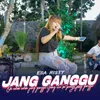 About Jang Ganggu Song