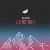 About No Return Song