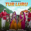 About Tur Luru Song