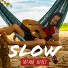 About Slow Song