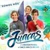 About Somos Nós Song