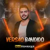 About Versão Bandido Song