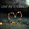 Love Me Eternally